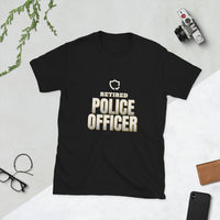 Retired Police Officer - Gift T-Shirt — Black