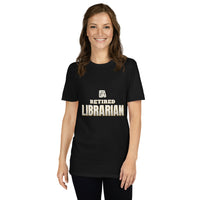 Retired Librarian - Gift T-Shirt — Black
