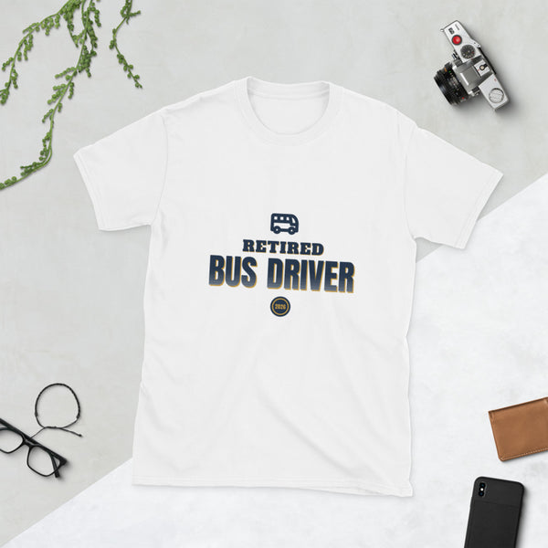 Retired Bus Driver 2026 - Gift T-Shirt