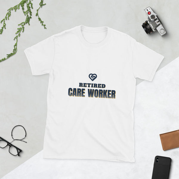 Retired Care Worker - Gift T-Shirt