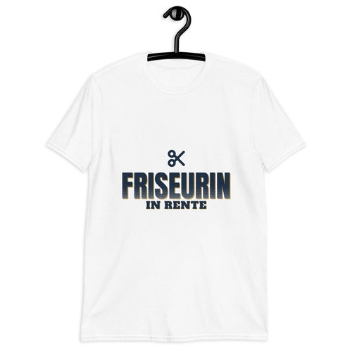 Friseurin In Rente - Geschenk Shirt