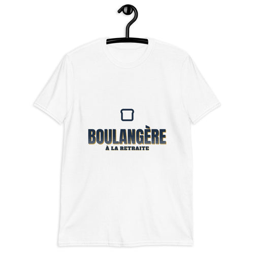 Boulangère à la retraite - T-shirt cadeau