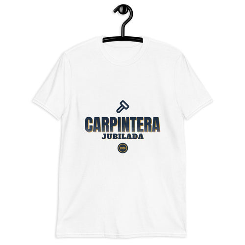 Carpintera jubilada 2026 - Camiseta regalo