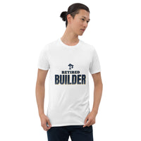 Retired Builder - Gift T-Shirt — White