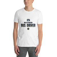 Retired Bus Driver 2026 - Gift T-Shirt — White